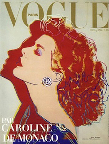 Caroline De Monaco Vogue Magazine Cover by Andy Warhol