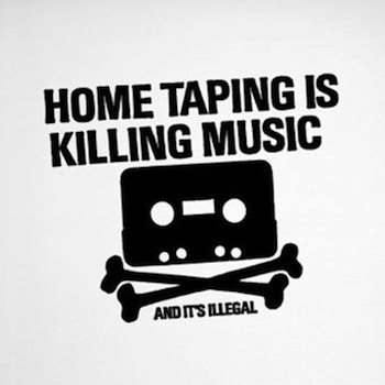 Home Taping Is Killing Music