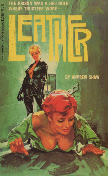 The Prison Was A Hellhole Where The Trustees Wore Leather by Andrew Shaw
