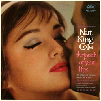 Nat King Cole 'The Touch Of Your Lips' Record Cover