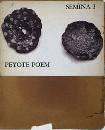 Wallace Berman Semina 3 Peyote Poem