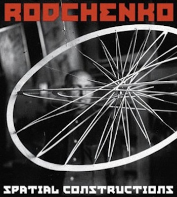 Rodchenko Spatial Constructions
