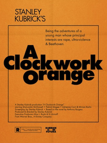Stanley Kubrick A Clockwork Orange Movie Poster Set in Futura Kubrick's Favorite Typeface