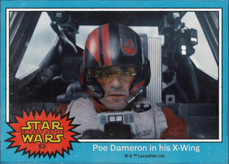 Star Wars: The Force Awakens Trading Card 53 Poe Dameron in his X-Wing