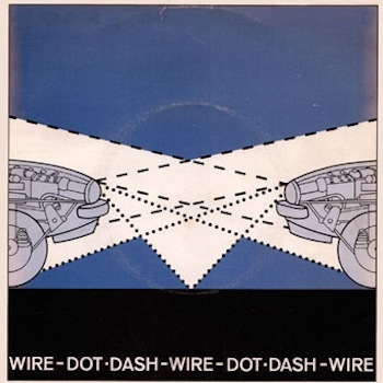 Wire 'Dot Dash' Record Cover