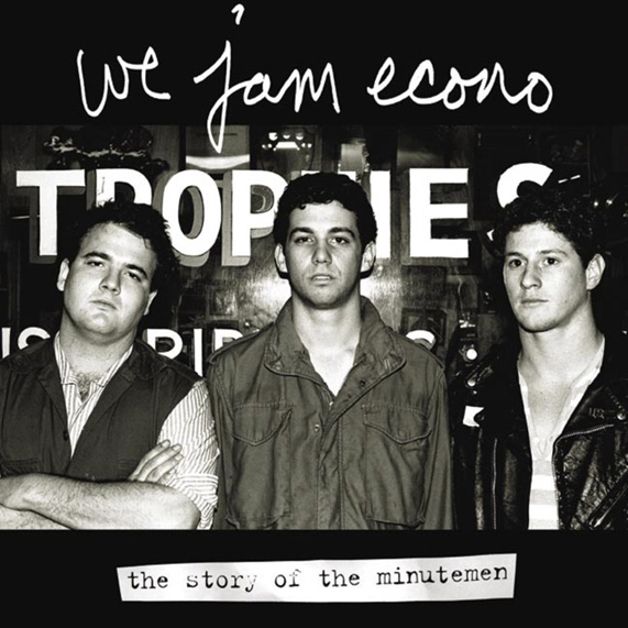 Minutemen We Jam Econo Book Cover